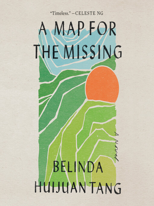 Title details for A Map for the Missing by Belinda Huijuan Tang - Wait list